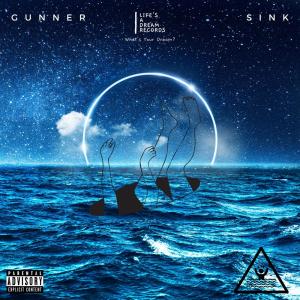 อัลบัม Sink (Explicit) ศิลปิน Gunner