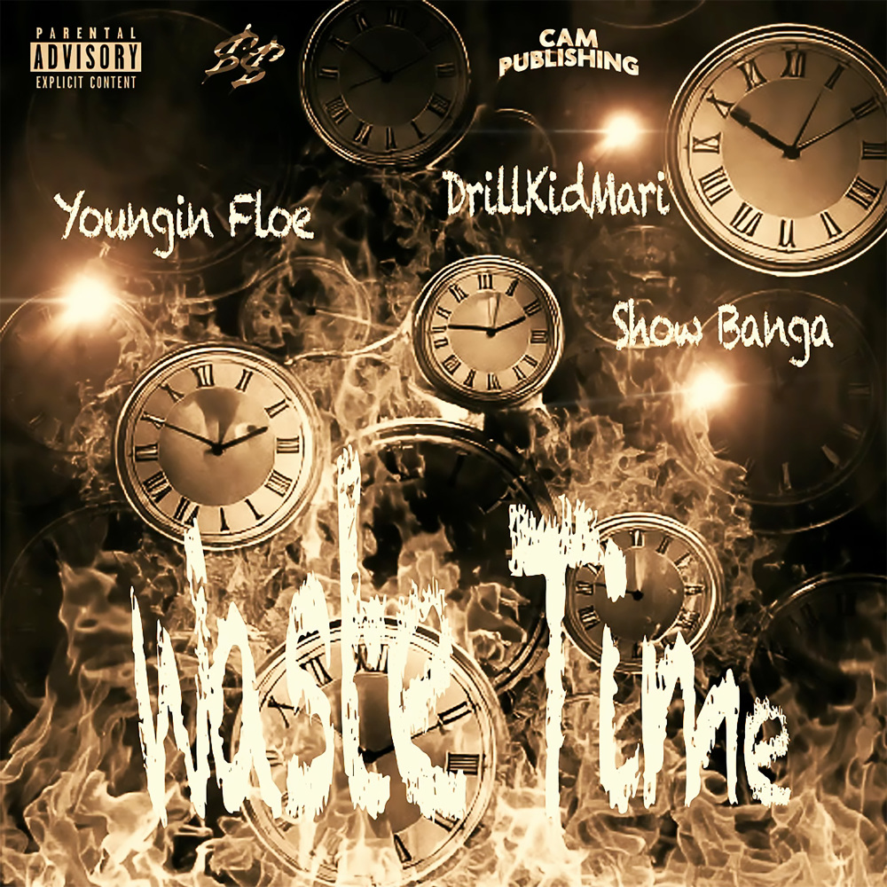 Waste Time (Explicit)