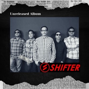 Shifter的專輯Unreleased Album