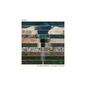 收听Deeb的Changing Conditions歌词歌曲