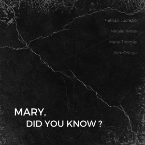 Natalie Weiss的專輯Mary, Did You Know?