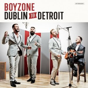 Dublin to Detroit dari Boyzone