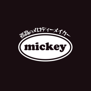 kokou no melody maker dari Mickey