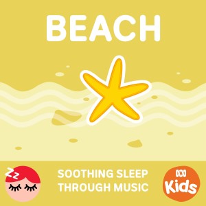 ABC Kids的專輯Beach - Soothing Sleep Through Music