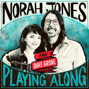 Dave Grohl的專輯Razor (From “Norah Jones is Playing Along” Podcast)
