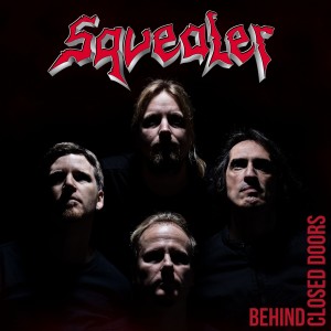 Squealer的专辑Behind Closed Doors