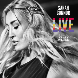 收聽Sarah Connor的Wie schön du bist (Live)歌詞歌曲