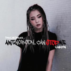 丁可欣的專輯Aint Nobody Can Stop Me (feat. JNYBeatz)