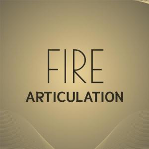 Album Fire Articulation oleh Various