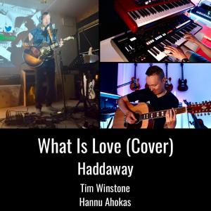 อัลบัม What Is Love (Cover) ศิลปิน Tim Winstone