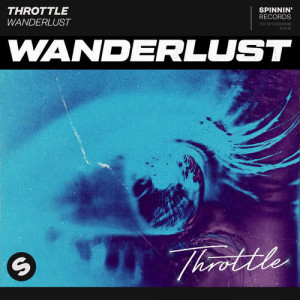 ดาวน์โหลดและฟังเพลง Wanderlust พร้อมเนื้อเพลงจาก Throttle
