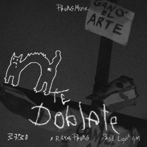收聽Treintisiete的Te Doblate (Explicit)歌詞歌曲