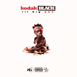 อัลบัม Lil Big Pac (Explicit) ศิลปิน Kodak Black