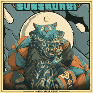 Sunsquabi的專輯Trick Shots (Since JulEYE Remix)