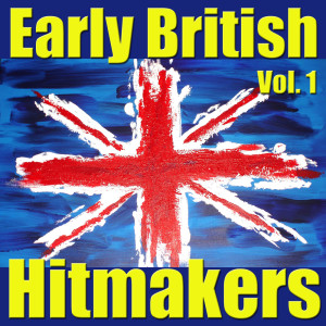 อัลบัม Early British Hitmakers, Vol. 1 ศิลปิน Various Artists