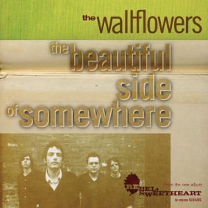 The Wallflowers的專輯The Beautiful Side Of Somewhere