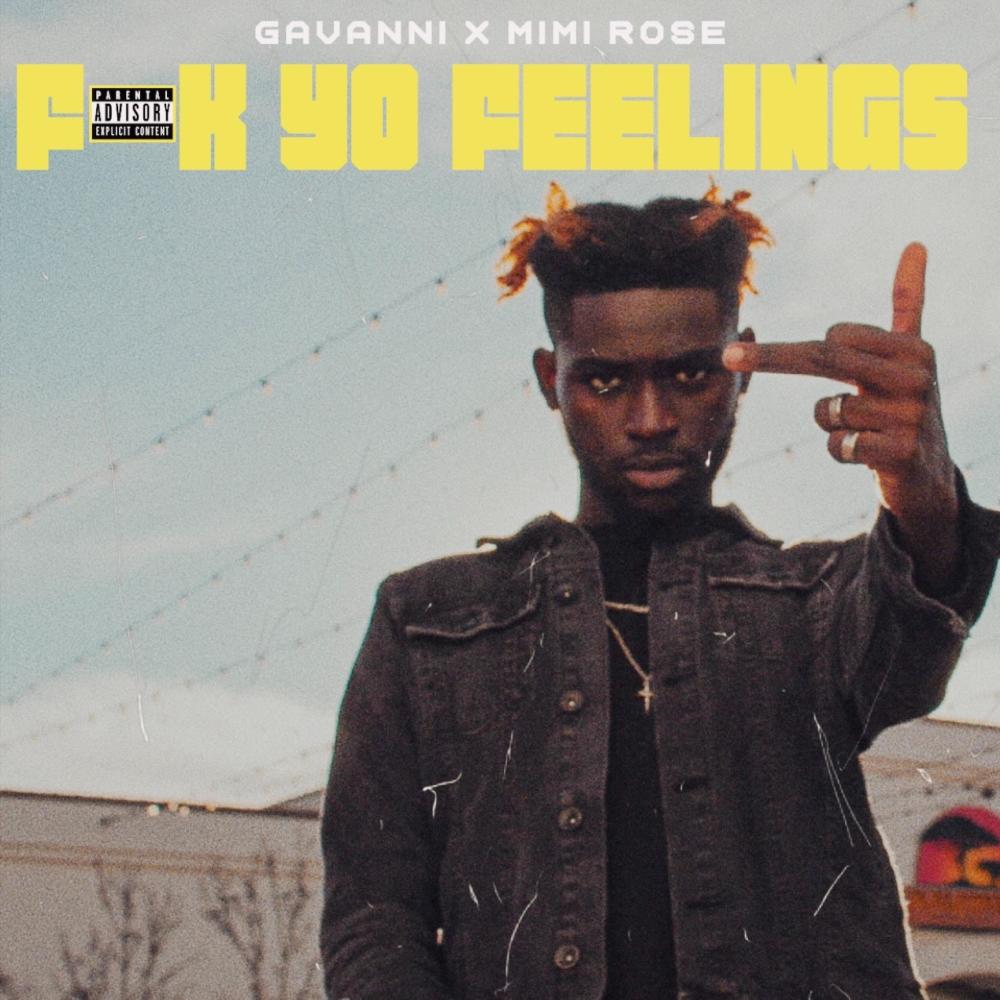 Fuck Yo Feelings (feat. Mimi Rose) (Explicit)