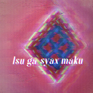 璽恩的專輯Isu ga syax maku (Waven Remix)