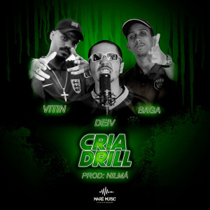 Album CRIA DRILL #02 - FRUTO DO SISTEMA oleh Vitin