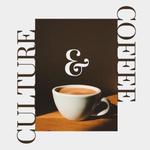 Album Culture & Coffee oleh Culture