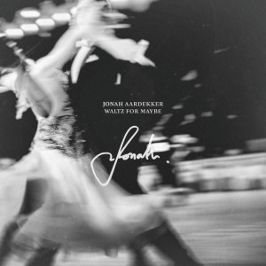 ดาวน์โหลดและฟังเพลง Waltz for Maybe พร้อมเนื้อเพลงจาก Jonah Aardekker