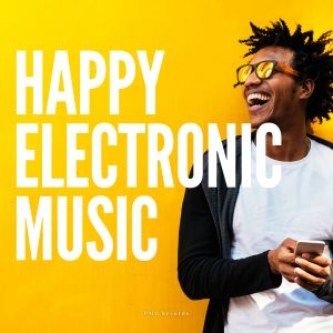 Album Happy Electronic Music from Pop Hits