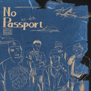 Hit skills的专辑No Passport