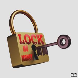 Mo Money的專輯Lock (Explicit)