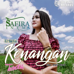 Dengarkan Kenangan terindah lagu dari Safira Inema dengan lirik