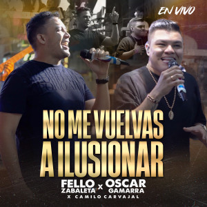 Album No Me Vuelvas a Ilusionar (En Vivo) from 