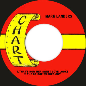 收聽Mark Landers的The Bridge Washed Out歌詞歌曲