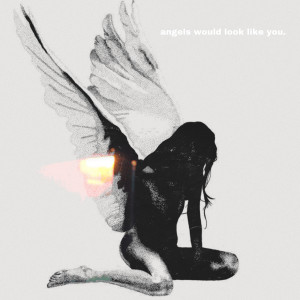 Album Angels Would Look Like You from Astrus*