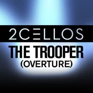 ดาวน์โหลดและฟังเพลง The Trooper (Overture) พร้อมเนื้อเพลงจาก 2CELLOS