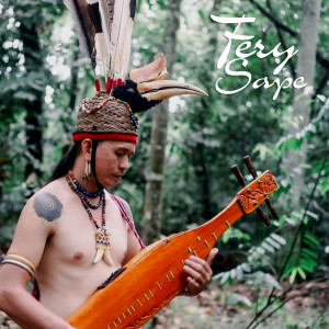 收聽Fery Sape的Heart Of Borneo歌詞歌曲