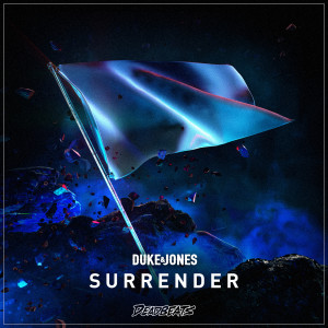 ดาวน์โหลดและฟังเพลง Surrender พร้อมเนื้อเพลงจาก Duke & Jones