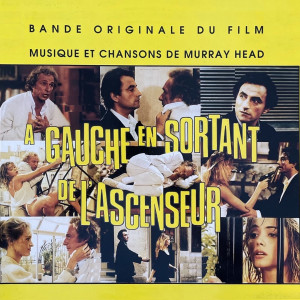 A Gauche En Sortant De L'Ascenseur (Bande Originale du Film)