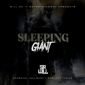 收聽Sir Will的Sleeping Giant (Explicit)歌詞歌曲