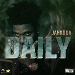 ดาวน์โหลดและฟังเพลง Daily (Explicit) พร้อมเนื้อเพลงจาก Jah Koda
