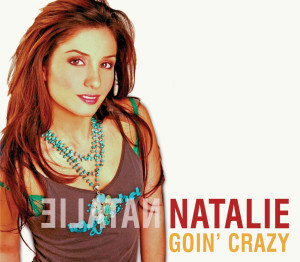 ดาวน์โหลดและฟังเพลง Goin' Crazy พร้อมเนื้อเพลงจาก Natalie