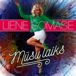 Liene somase的專輯Mūsu Laiks