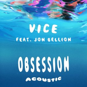 Obsession (feat. Jon Bellion) [Acoustic]