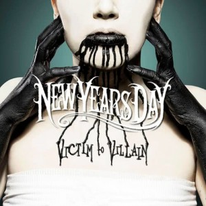 อัลบัม Victim To Villain ศิลปิน New Years Day