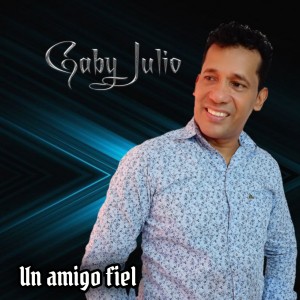 收聽GABY JULIO的Un Amigo Fiel歌詞歌曲