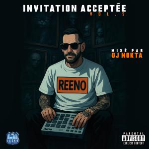 Reeno的專輯Invitation acceptée vol.5 (Explicit)