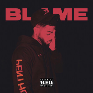ดาวน์โหลดและฟังเพลง Blame (Explicit) พร้อมเนื้อเพลงจาก Bryson Tiller