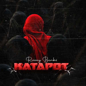 Album Katapot (Explicit) from Rozay Benks