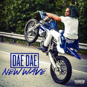ดาวน์โหลดและฟังเพลง New Wave (Explicit) พร้อมเนื้อเพลงจาก Dae Dae