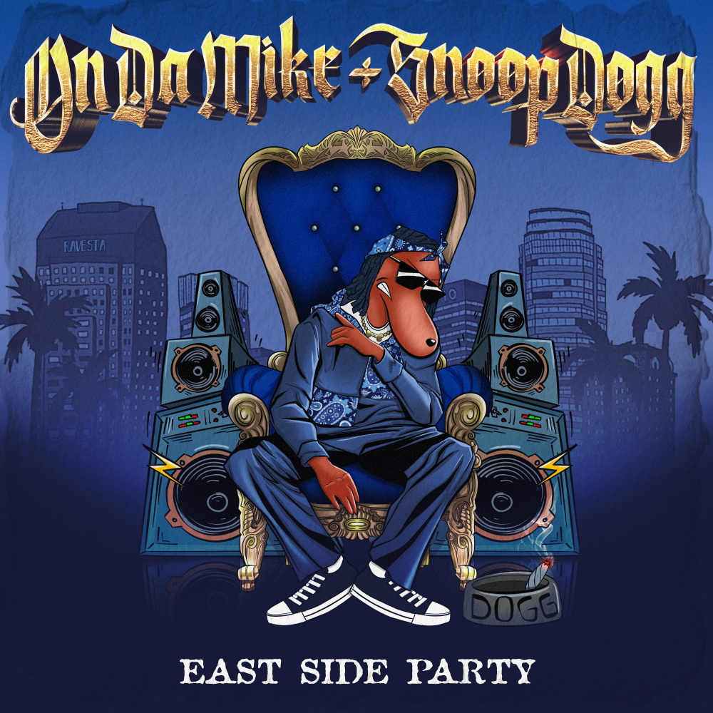 East Side Party Feat Snoop Dogg