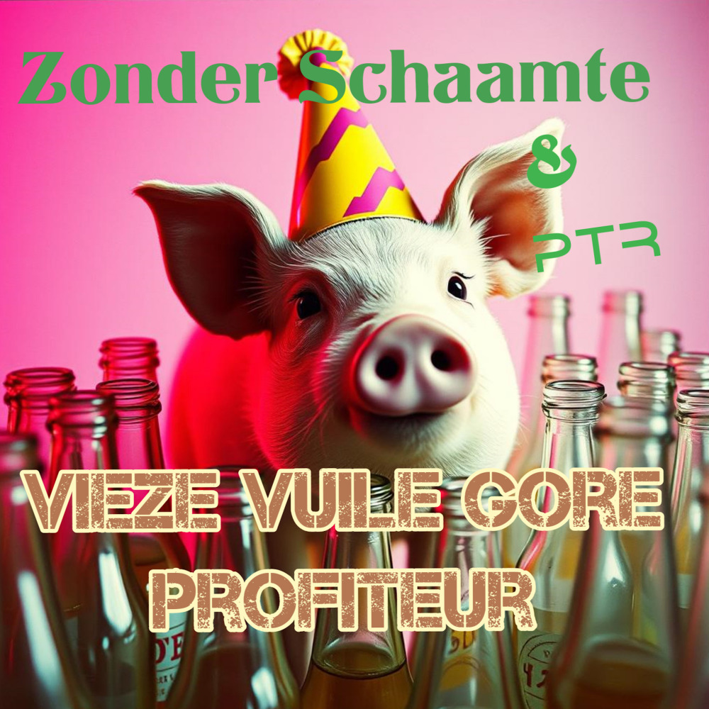 Vieze vuile gore Profiteur
