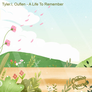 收听Tyler.l的A Life To Remember歌词歌曲